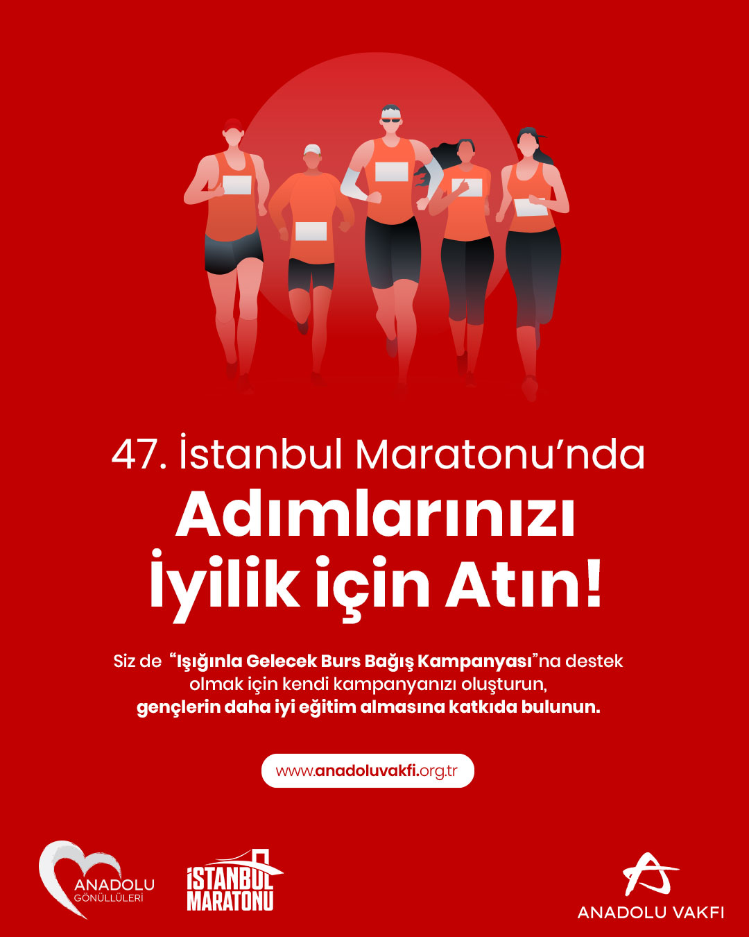 Anadolu Vakfı Işığınla Gelecek Burs Programı için koşuyorum