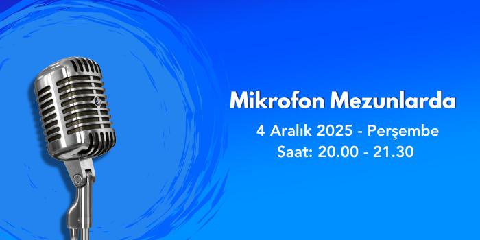 Mikrofon Mezunlarda - Aralık 2025