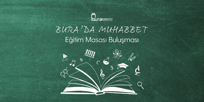 Muhabbet BURA'da, Eğitim Masası Buluşması