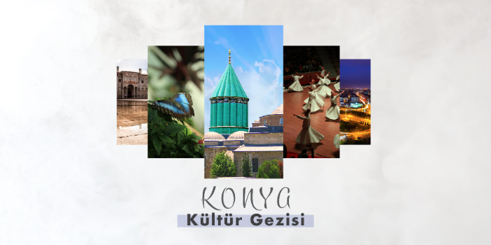 Konya Kültür Gezisi