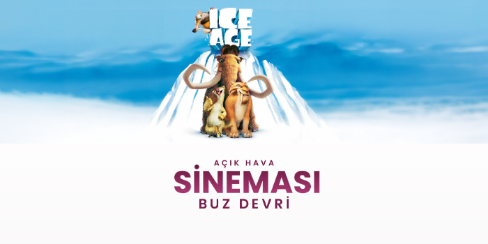 Açık Hava Sineması | Buz Devri 1