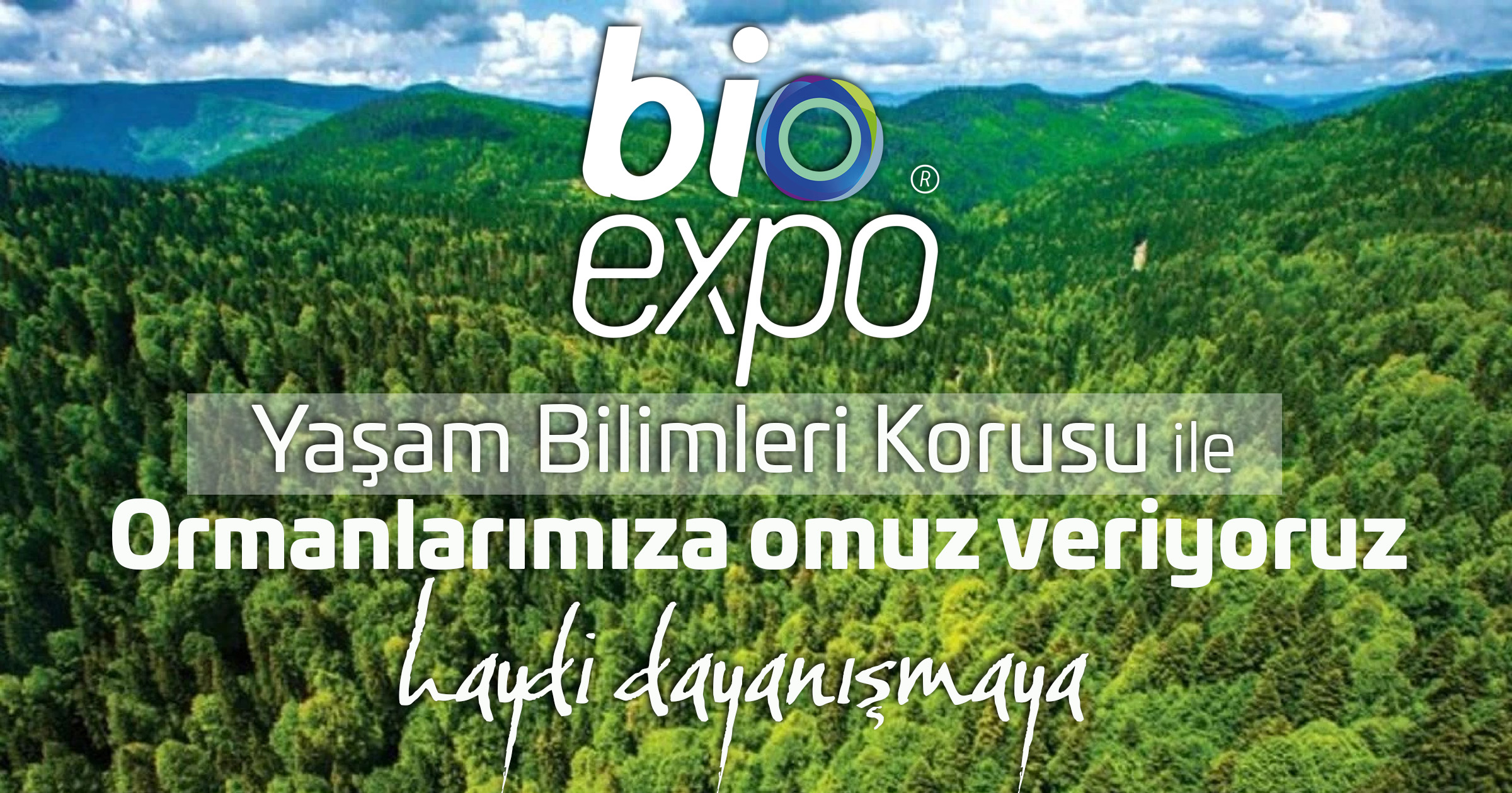 BİOEXPO YAŞAM BİLİMLERİ KORUSU