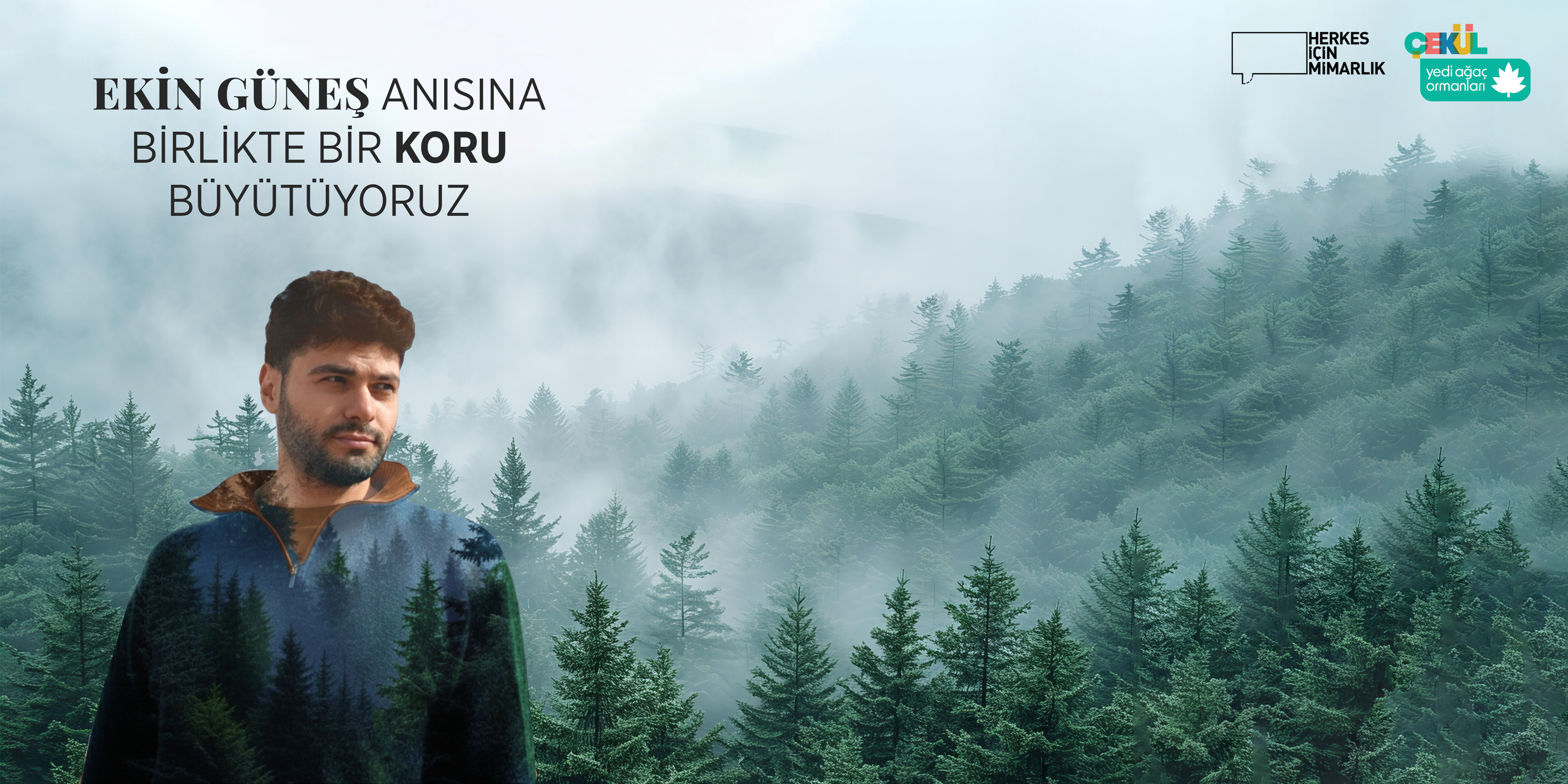 EKİN GÜNEŞ ANISINA BİRLİKTE BİR KORU BÜYÜTÜYORUZ 🌿