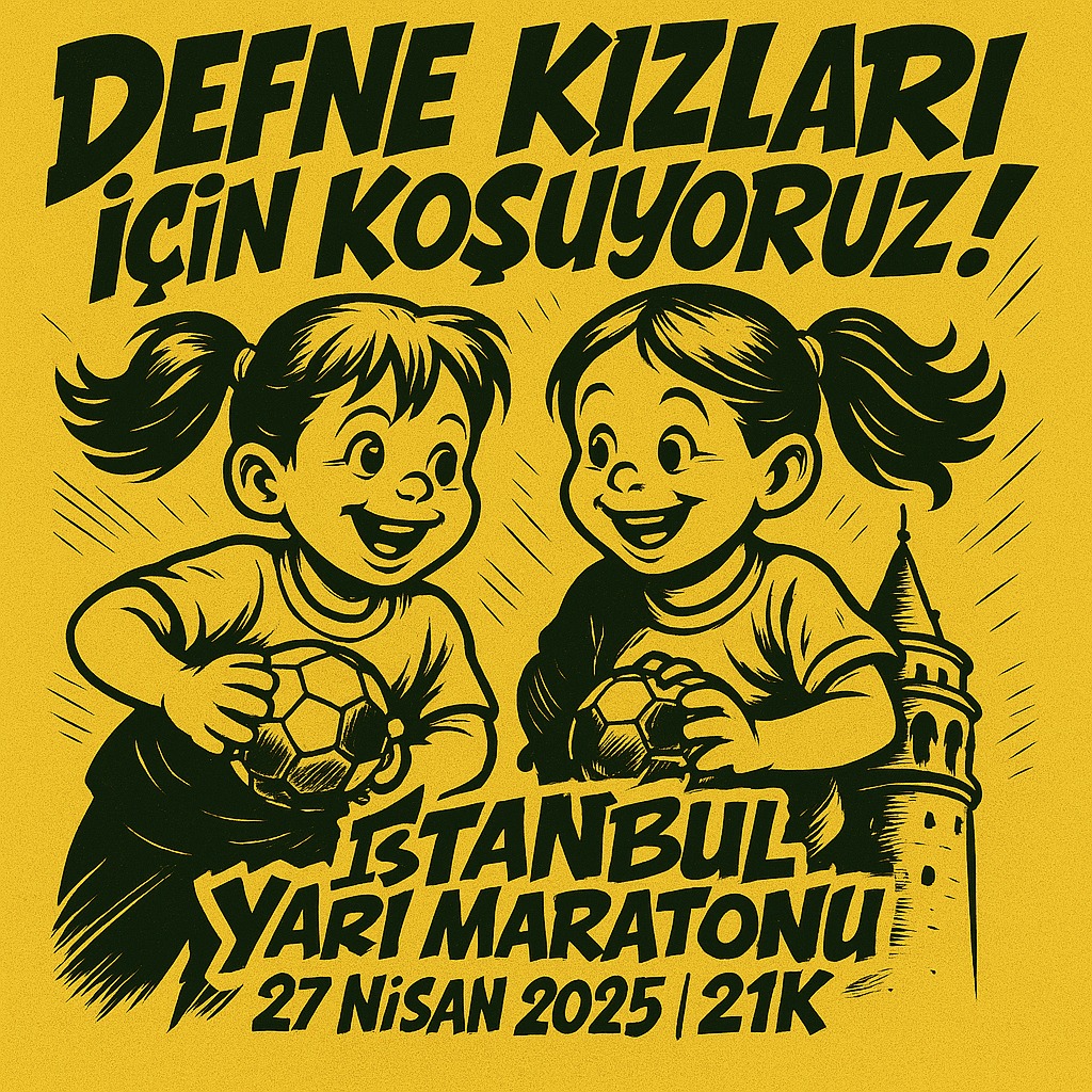 Defne kızları için koşuyorum