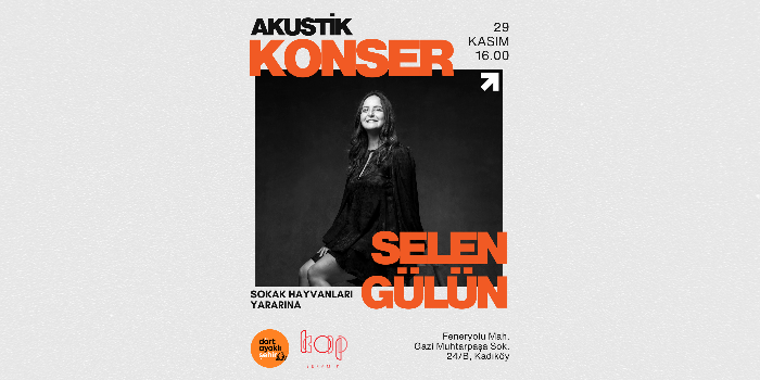 Selen Gülün - Konser | Sokak Hayvanları Destek Konseri