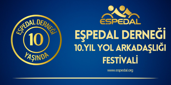 Eşpedal Derneği 10.Yıl Yol Arkadaşlığı Festivali Kayıt Formu