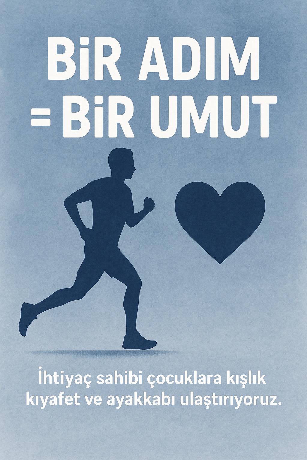 Bir Adım = Bir Umut