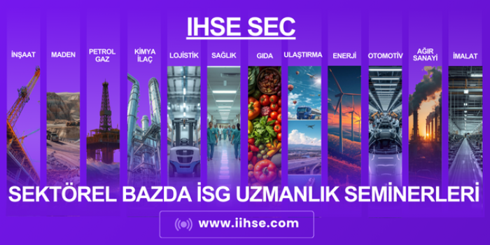 SEKTÖREL BAZDA İSG UZMANLIK SEMİNERLERİ