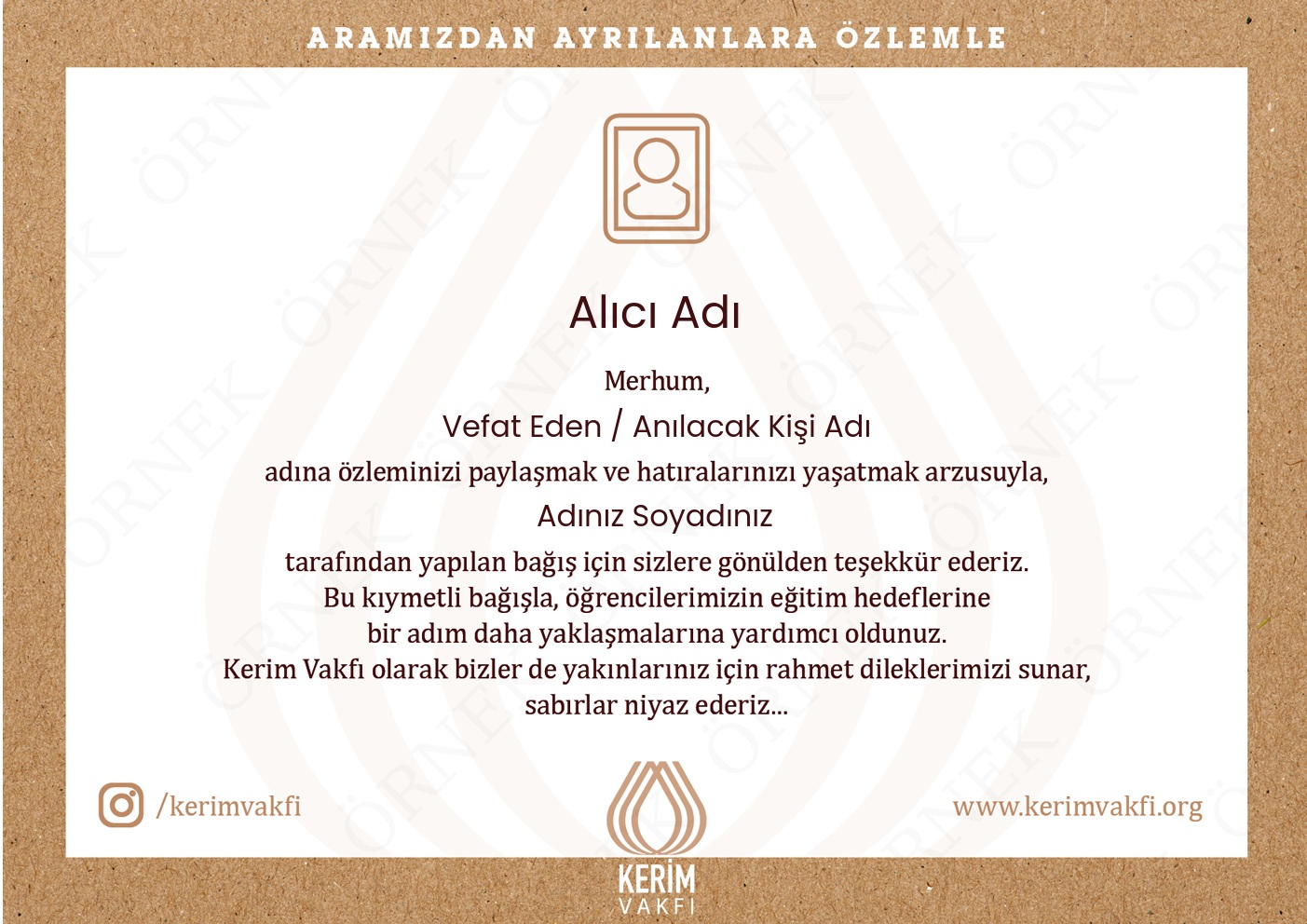 "Vefat Yıl Dönümü Anısına" Bağışlar