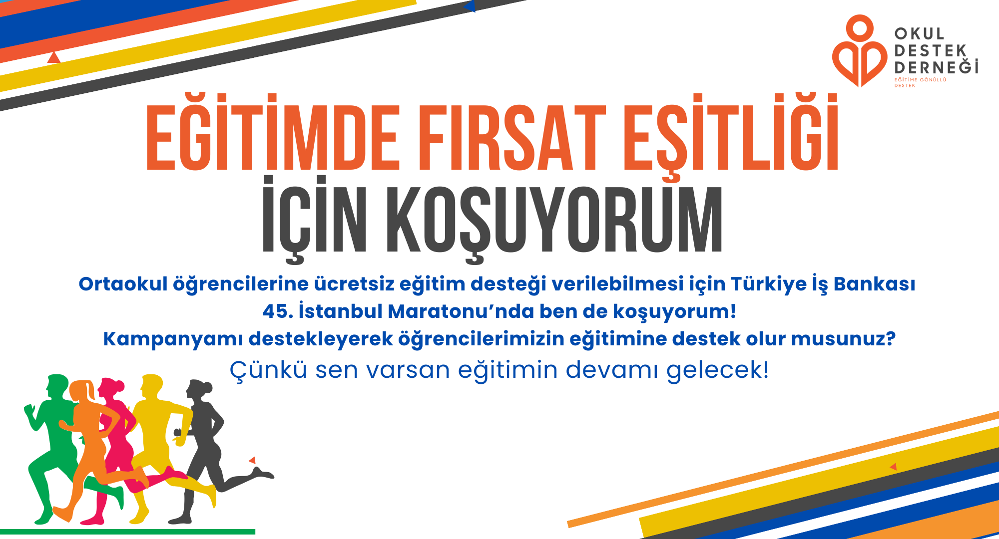 Eğitime Destek Olmak İçin Koşuyorum!