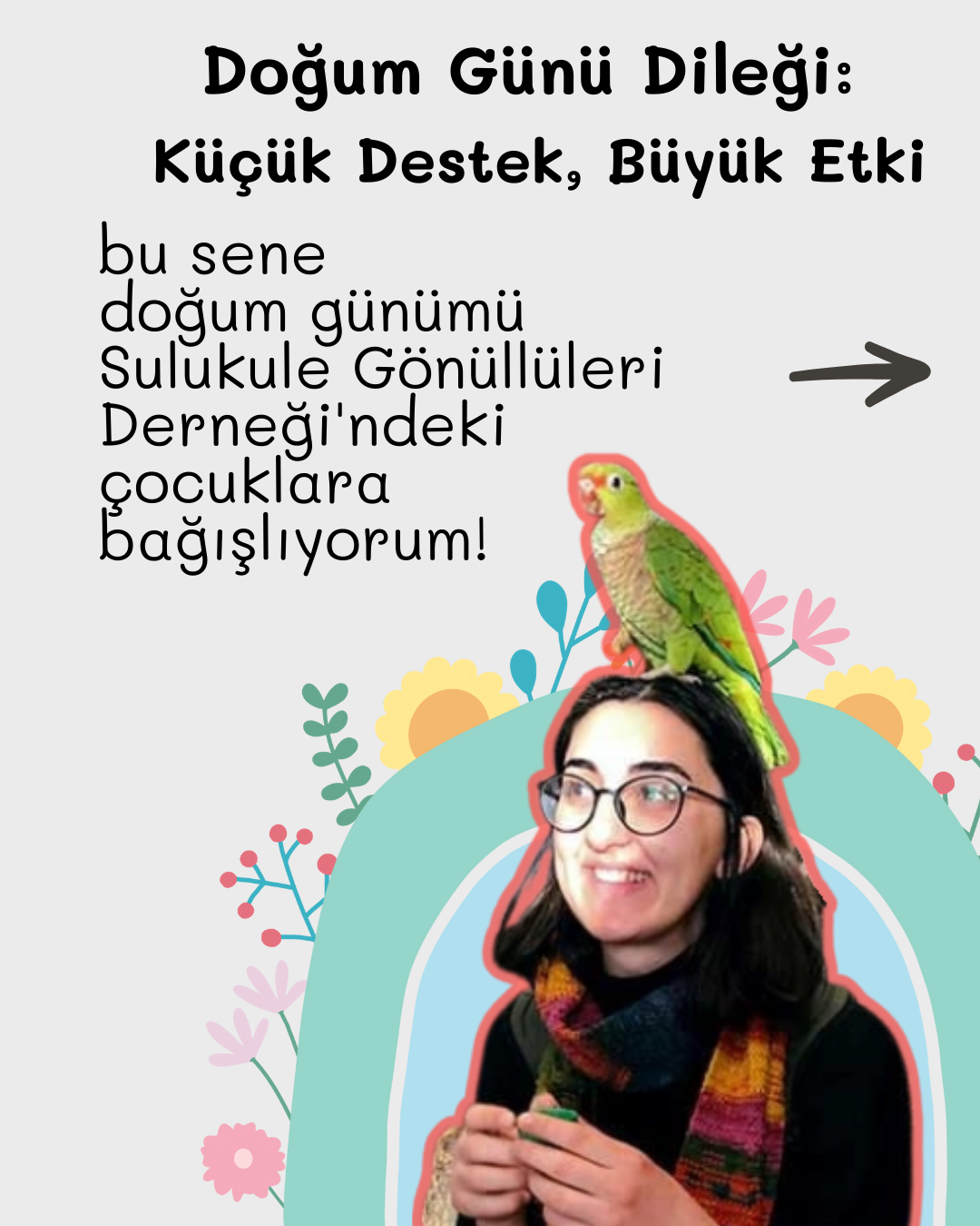 Doğum Günü Dileği: Küçük Destek, Büyük Etki