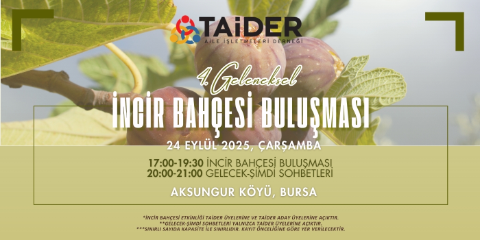 24 Eylül 2025 TAİDER İncir Bahçesi Buluşması