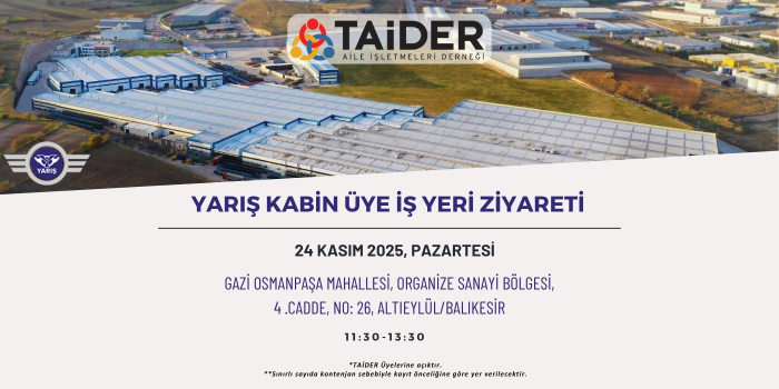 24 Kasım 2025 Yarış Kabin Üye İş Yeri Ziyareti