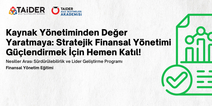 TAİDER Akademi “Finansal Yönetim”