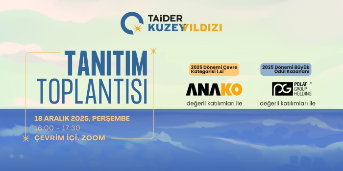 18 Aralık 2025 TAİDER Kuzey Yıldızı Programı 2026 Tanıtım Toplantısı