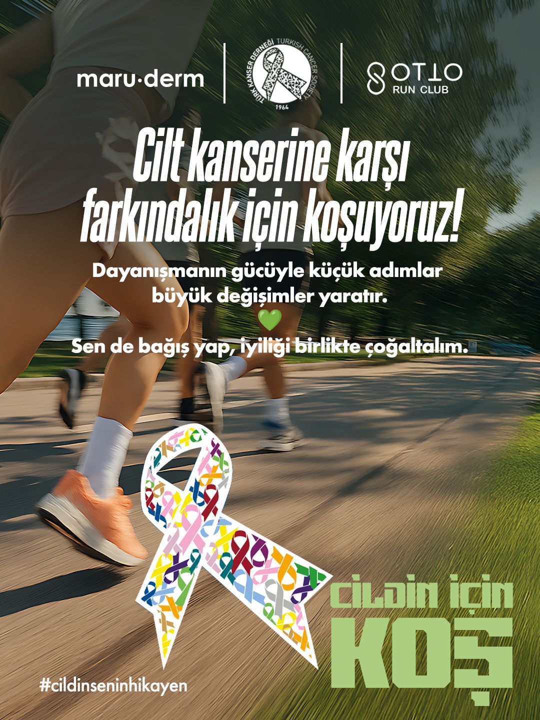 CİLT KANSERİ FARKINDALIĞI İÇİN KOŞUYORUZ!