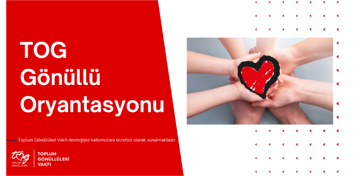 TOG - Gönüllü Oryantasyon Buluşması