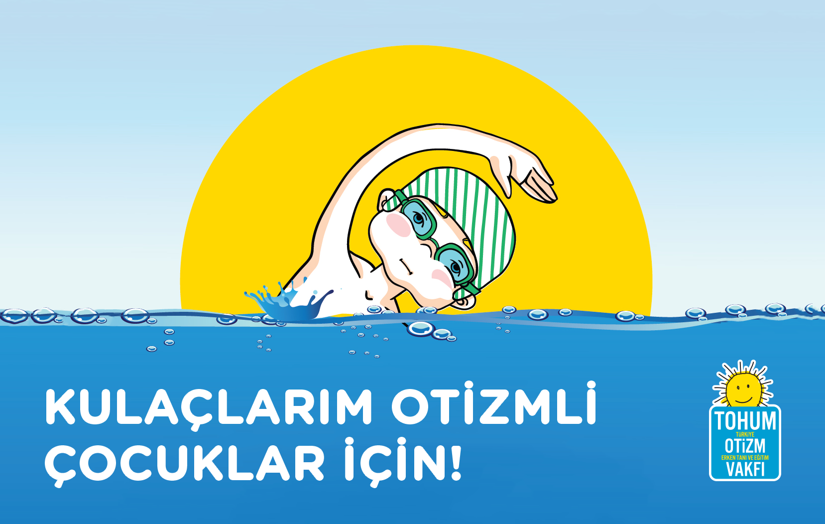 Kulaçlarım Otizmli Çocuklar İçin!