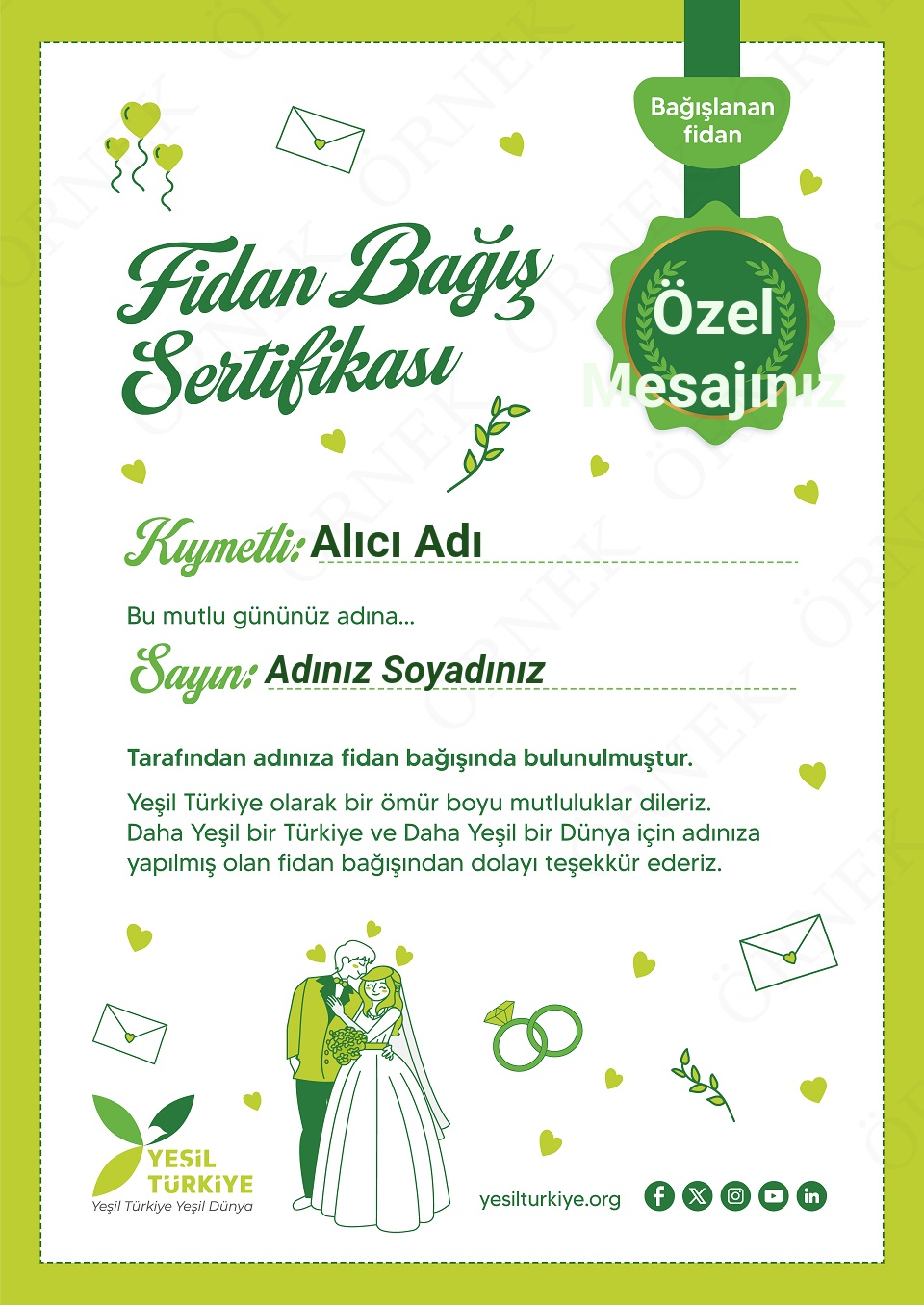 Düğün Fidan Bağışı -"ÖZEL MESAJ OLARAK FİDAN SAYISI YAZINIZ"