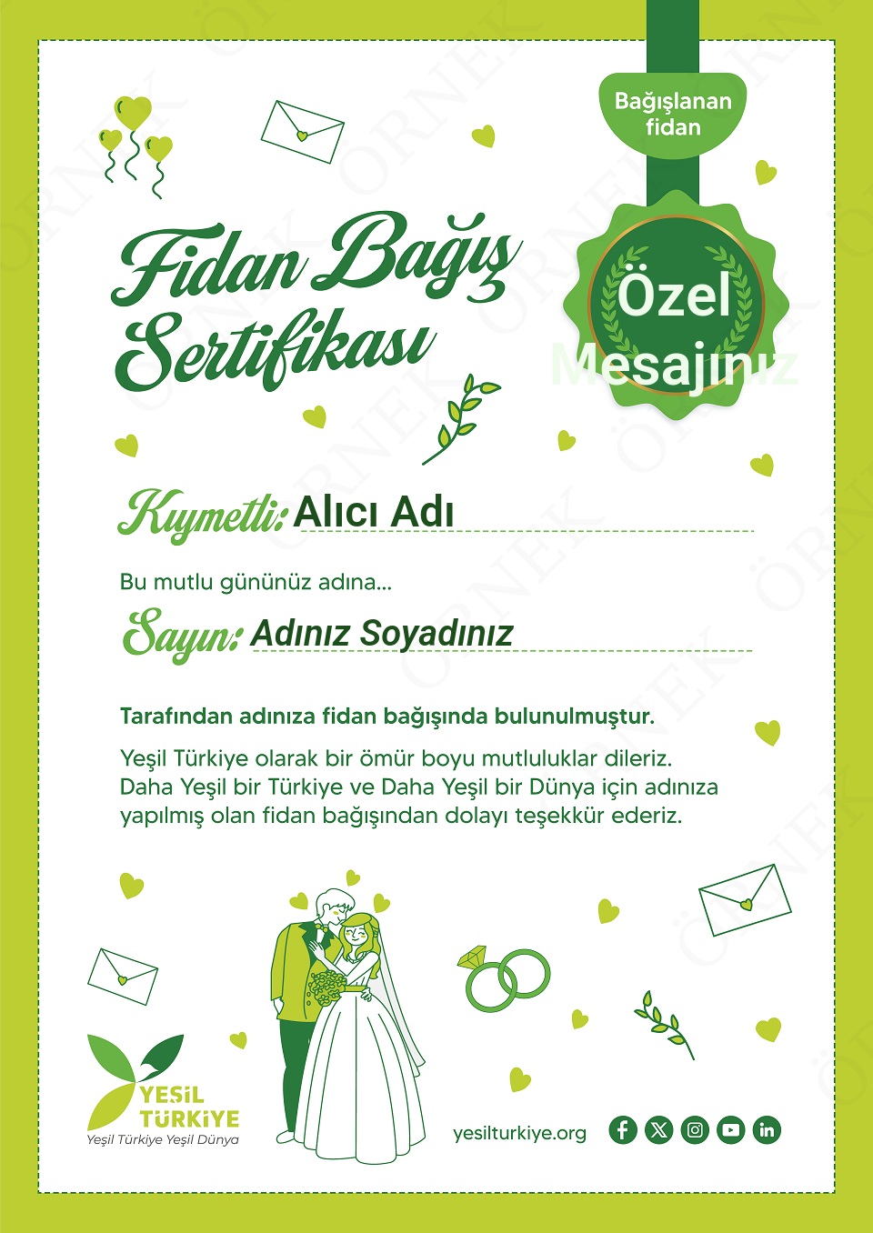 Düğün Fidan Bağışı -"ÖZEL MESAJ OLARAK FİDAN SAYISI YAZINIZ"